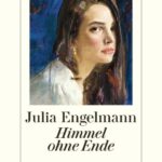 Julia Engelmann – Himmel ohne Ende